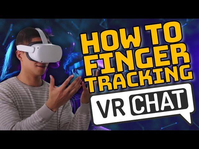 Real Finger Tracking in VRChat Beta (How to Guide) Quest 2