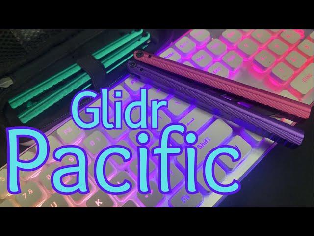 Unboxing of the amazing Glidr Pacific