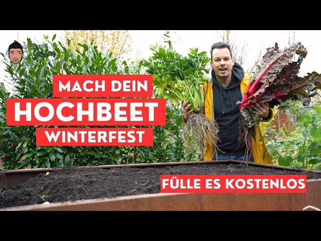 Hochbeet Winterfest machen  - Gratis Auffüllen