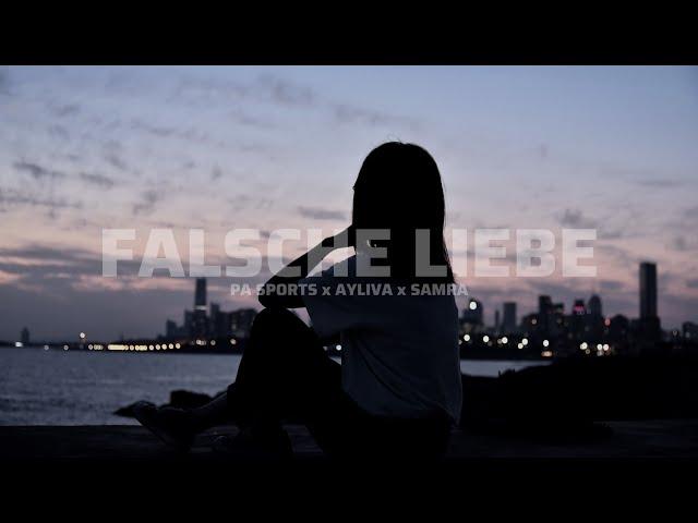 Pa Sports ft. Ayliva & Samra - Falsche Liebe (prod. by Yeyzo)