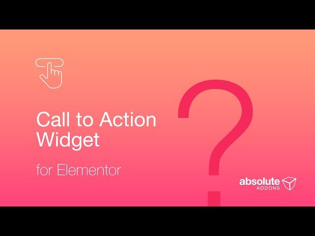 Call to Action Widget For Elementor || Absolute Addons