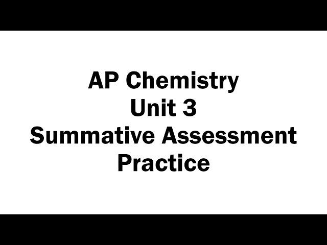 Unit 3 Summative Assessment Practice