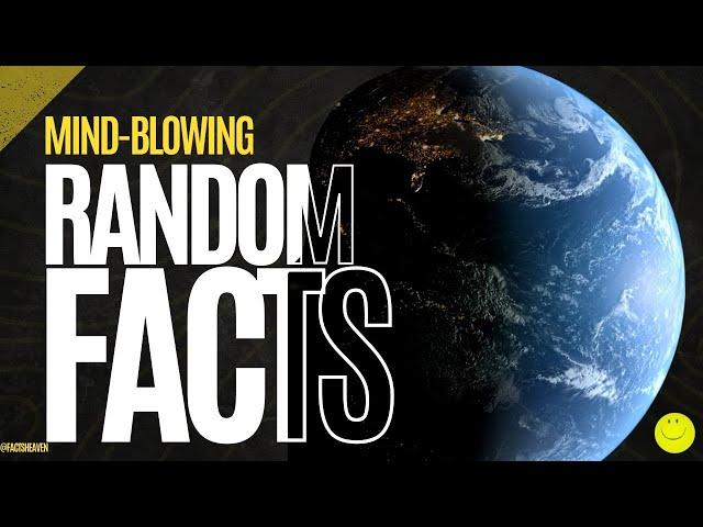 Mind-Blowing Random Facts That Are Like Food to Your Brain!