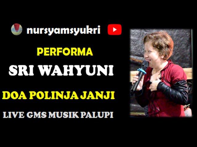 DOA POLINJA JANJI" SRI WAHYUNI ( YUNI )" live rec. GMS MUSIK PALUPI di tanah kaili TOSALE