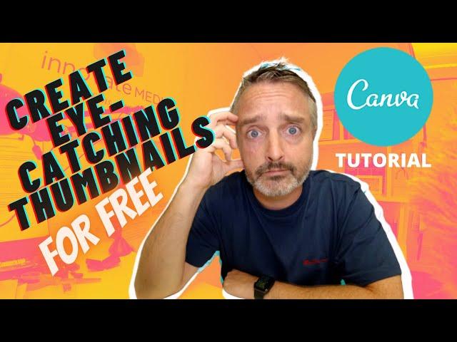 How to Make a YouTube Thumbnail in CANVA (for free!)