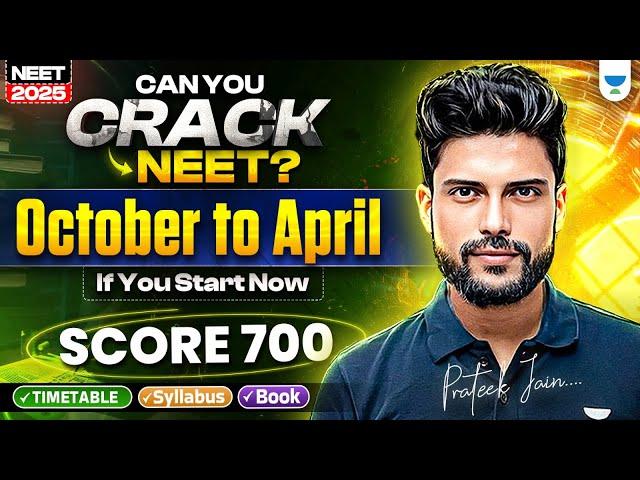 Crack NEET 2025 in Just 210 Days! | October to April Planner by Prateek Jain #neet2025 #prateekjain