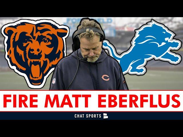 FIRE MATT EBERFLUS IMMEDIATELY AFTER HIS LATEST COACHING MALPRACTICE | Bears vs. Lions Reaction