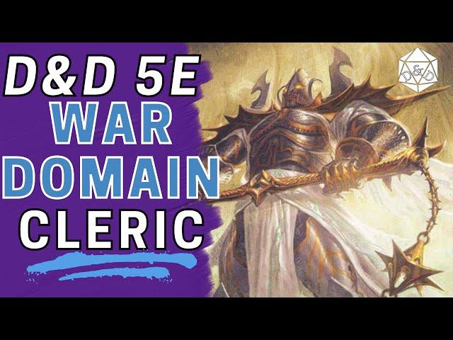 A Hard-hitting Weapons Cleric ... Almost | War Domain Subclass Deep Dive