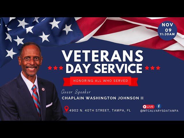 Praise and Worship | Veterans Day Service | Chaplain Washington Johnson II | 11.09.24