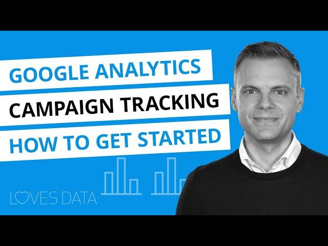 Google Analytics Campaign Tracking // Back to Basics Walk-Through