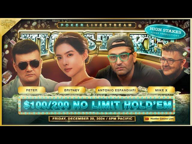 Antonio Esfandiari Plays SUPER HIGH STAKES $100/200 w/ Britney, Peter, Mike X & Dylan