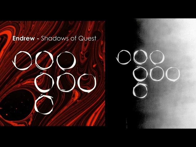 DEEP TECHNO: Endrew - When Lost Shadows Meet