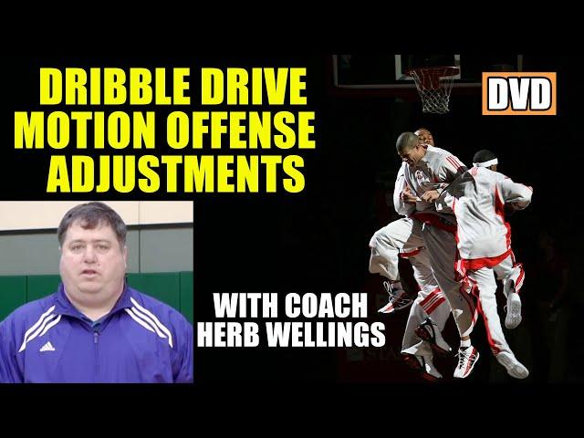 Dribble Drive Motion Offense Adjustments - With Coach Herb Welling's