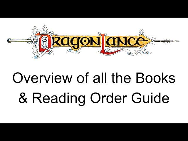 Dragonlance Saga Overview of all the Books and Reading Order Guide (May 2021)