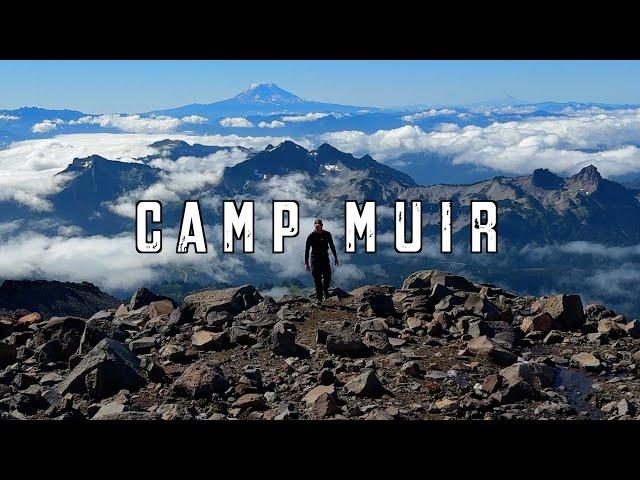 SKYLINE TRAIL TO CAMP MUIR: MOUNT RAINIER’S BEST HIKE & MOST COMPLETE WAY TO EXPERIENCE THE PARK