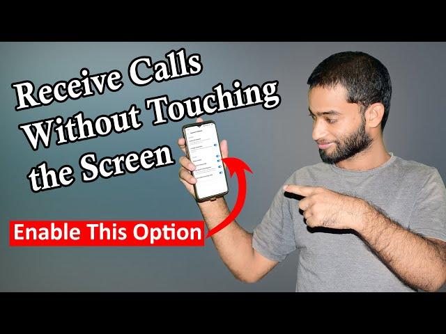 Receive Calls Without Touching the Screen || Without Any Apps || Amazing Mobile Tricks ||