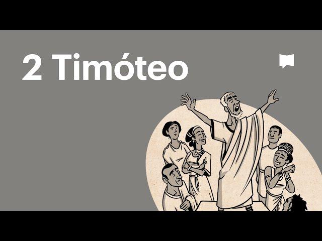 2 Timóteo || Bible Project Português ||