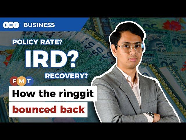 The ringgit’s record recovery — here’s how, and why