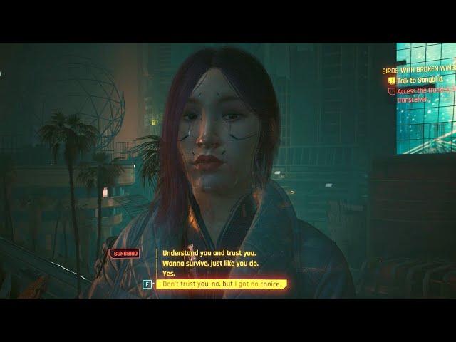 Tell Songbird you don't trust her half truths - Cyberpunk Phantom Liberty