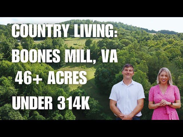 Land For Sale | Boones Mill, VA Over 46+ acres