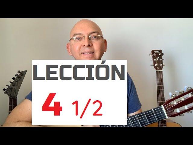 Como Practicar Guitarra para mejorar LECCIÓN 4 y MEDIA