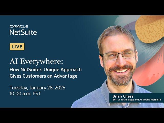 AI Everywhere: How NetSuite’s Unique Approach Gives Customers an Advantage
