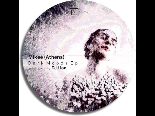 Mikee (Athens) - Dark Emotions (Original Mix)