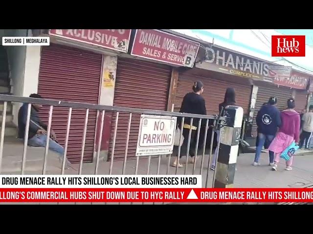 Drug Menace Rally Hits Shillong's Local Businesses Hard