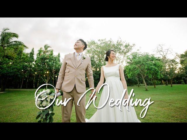 OUR WEDDING | Intimate Garden Wedding in Tagaytay | Philippines