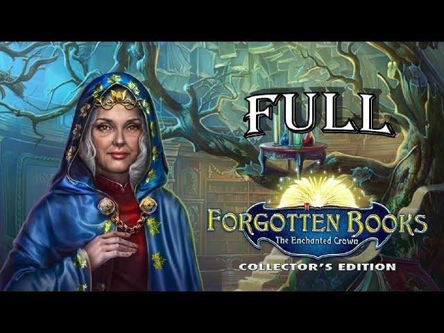 Forgotten Books: The Enchanted Crown FULL Game Walkthrough Let's Play -ElenaBionGames