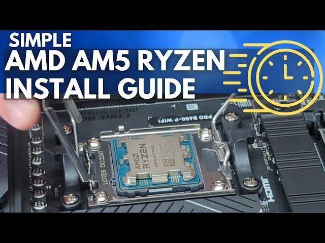 AMD AM5 Ryzen 7000 Series CPU Simple Install Guide