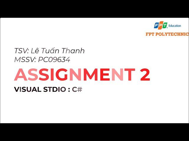 Hướng dẫn cài đặt Visual Studio 2022: C# - ASM 2 - Thanhltpc09634 - FPoly