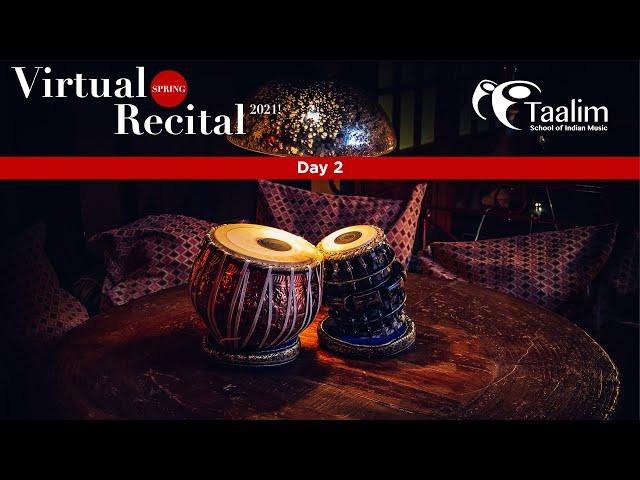 Taalim's Virtual Spring Recital 2021 | Day 2 of 3 highlights