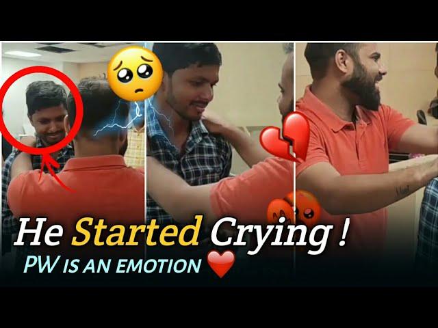 Pw is an emotion !️ | Student started crying  | Physics Wallah Alakh Pandey | MR sir