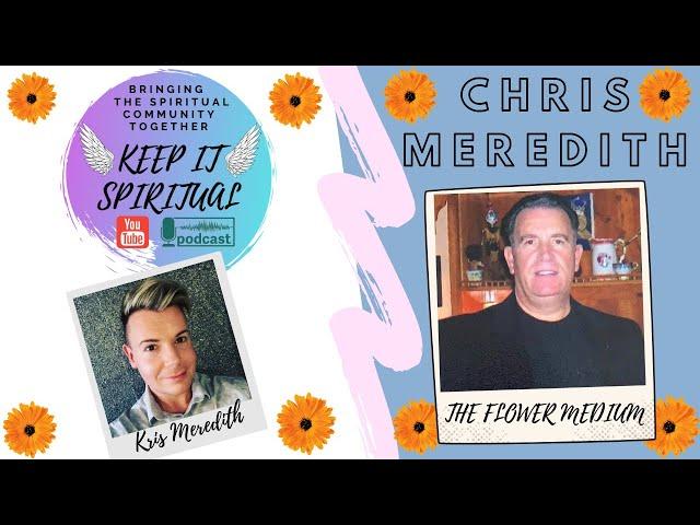 Mediumship with Chris Meredith the Flower Medium (who's also my uncle)