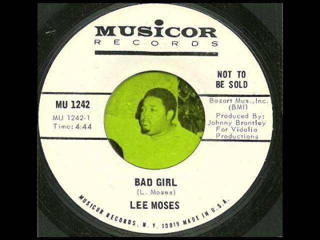 Lee Moses - Bad Girl (full song, no break)