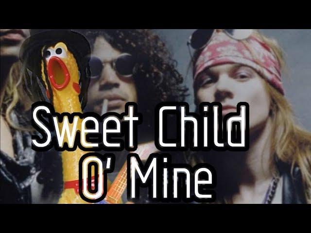 Sweet Child O' Mine - (Mr.Chicken cover)