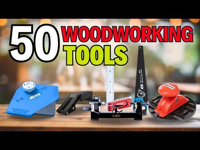 Woodworking EXPERT Shares 50 Tools That Will Change Your Projects!