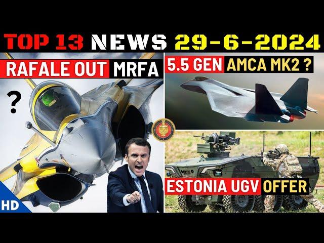 Indian Defence Updates : Rafale Out MRFA ?,5.5 Gen AMCA,UGV Production Offer,Project-75I AIP Trials