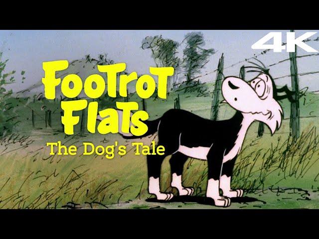 Footrot Flats: The Dog's Tale (Official Movie) | 4K