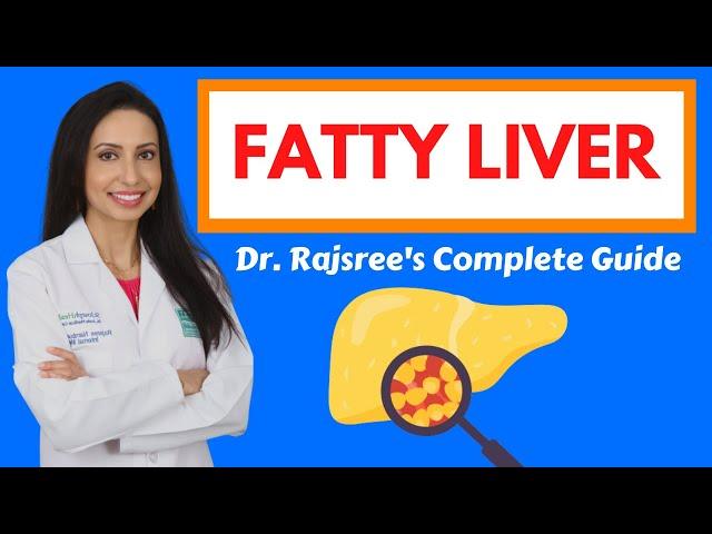 A Doctor's guide to FATTY LIVER:  Causes, Diagnosis, and How to Reverse it through Diet!