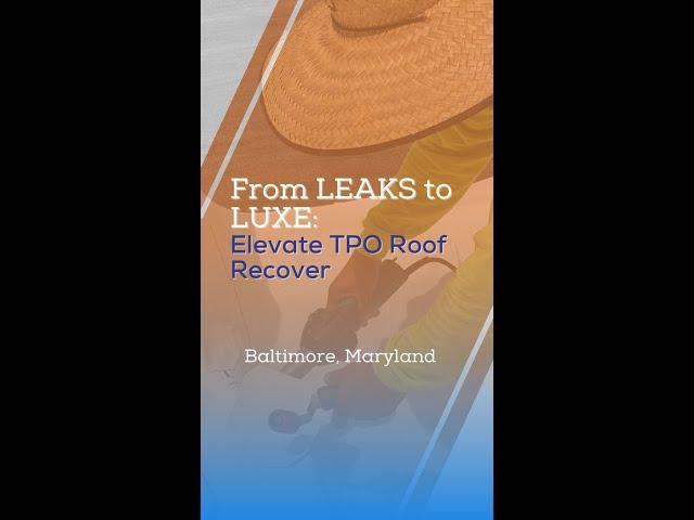 From Leaks to Luxe: Elevate TPO Roof Recover