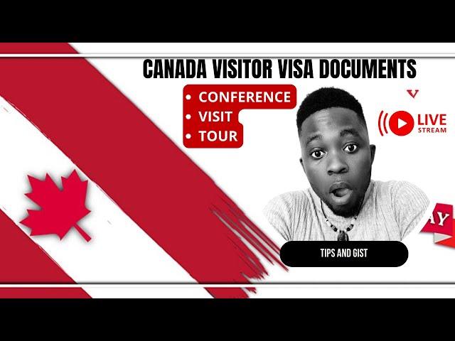 CANADA - VISITOR VISA | DOCUMENTS EXPLAINED