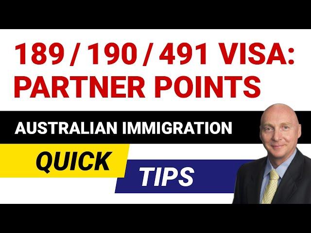 Points Test: Partner Points (189 visa, 190 visa, 491 visa)