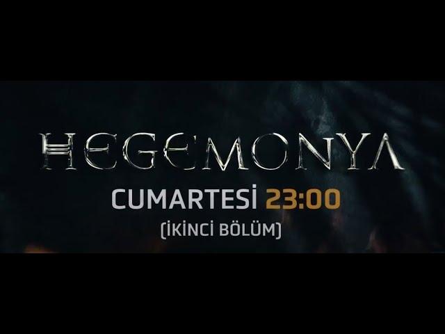 HEGEMONYA  2. BÖLÜM - 28.05.2022