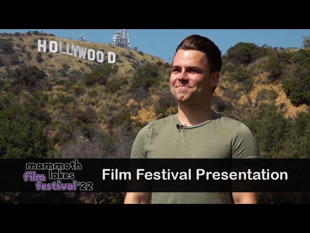 Mammoth Lakes Film Festival 2022 Special Presentation and Interviews