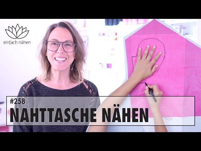 Nahttasche konstruieren und nähen | mit Anna von einfach nähen