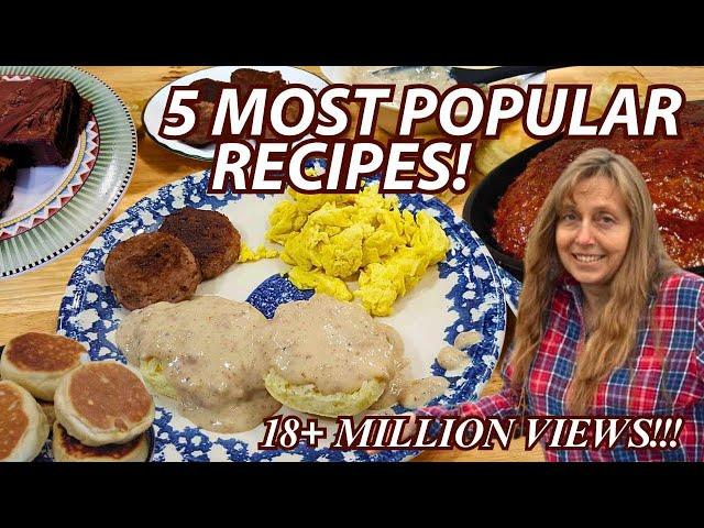 Our 5 Most Popular Recipes - OVER 18 MILLION VIEWS Thank You - The Hillbilly Kitchen #food #cooking