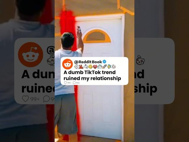 A Dumb TikTok Trend Ruined My Relationship  Reddit Stories