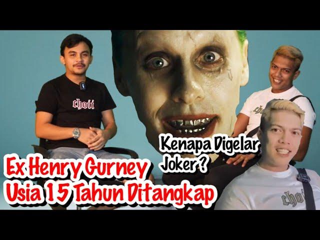 Ex Henry Gurney Kisah Silam Joker - Umur 15 Tahun Ditangkap